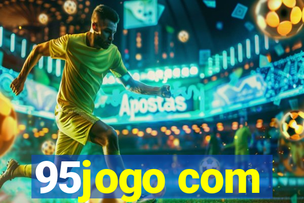 95jogo com